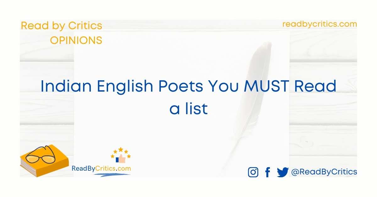 Indian English Poets you must read a list readbycritics