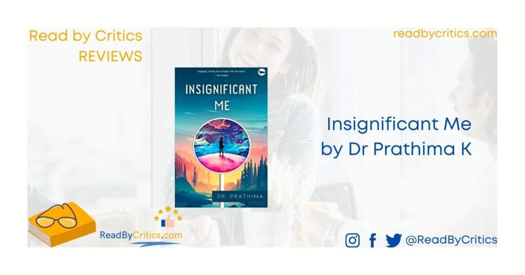 Insignificant Me by Prathima K book review now