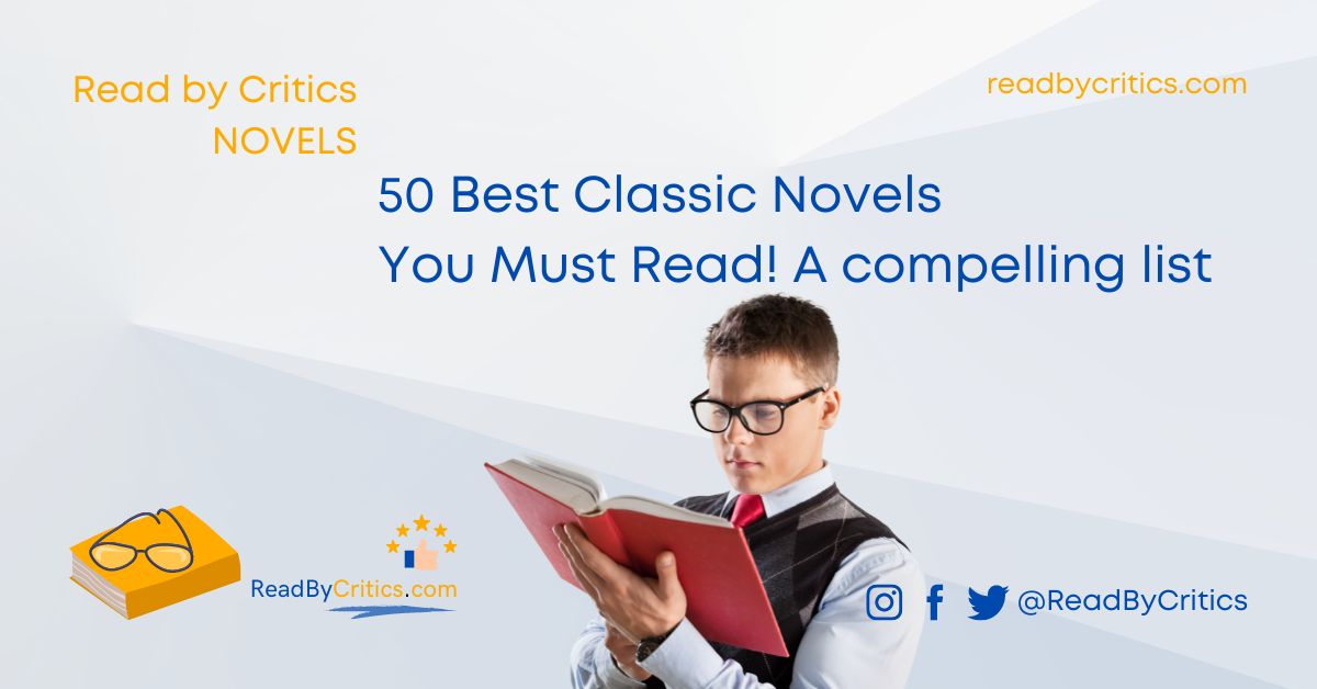 50 Best Classic novels you must read list books fiction all time