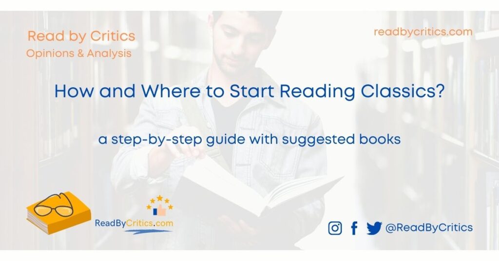How to begin reading classics step by step guide beginner books