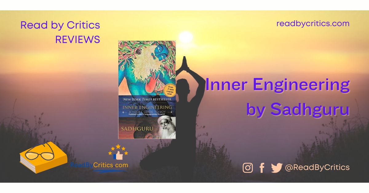 Inner Engineering by Sadhguru book review summary critical