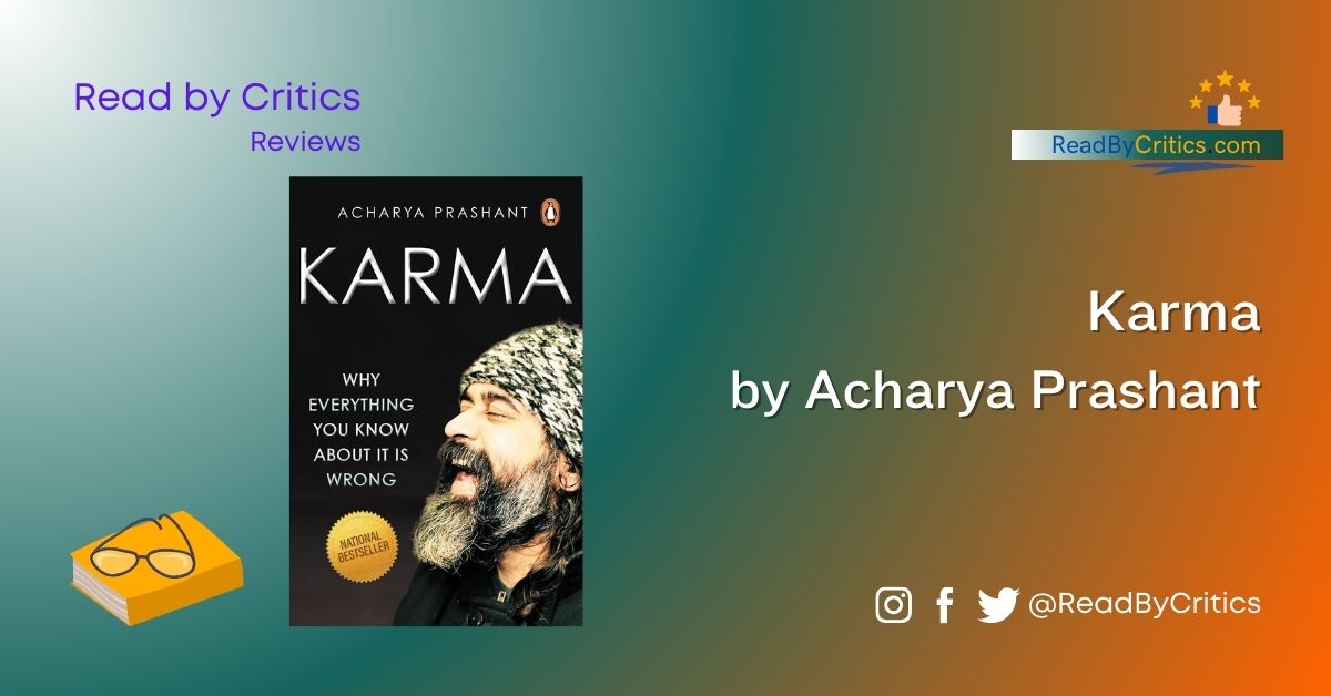 Karma by Acharya Prashant book review read by critics