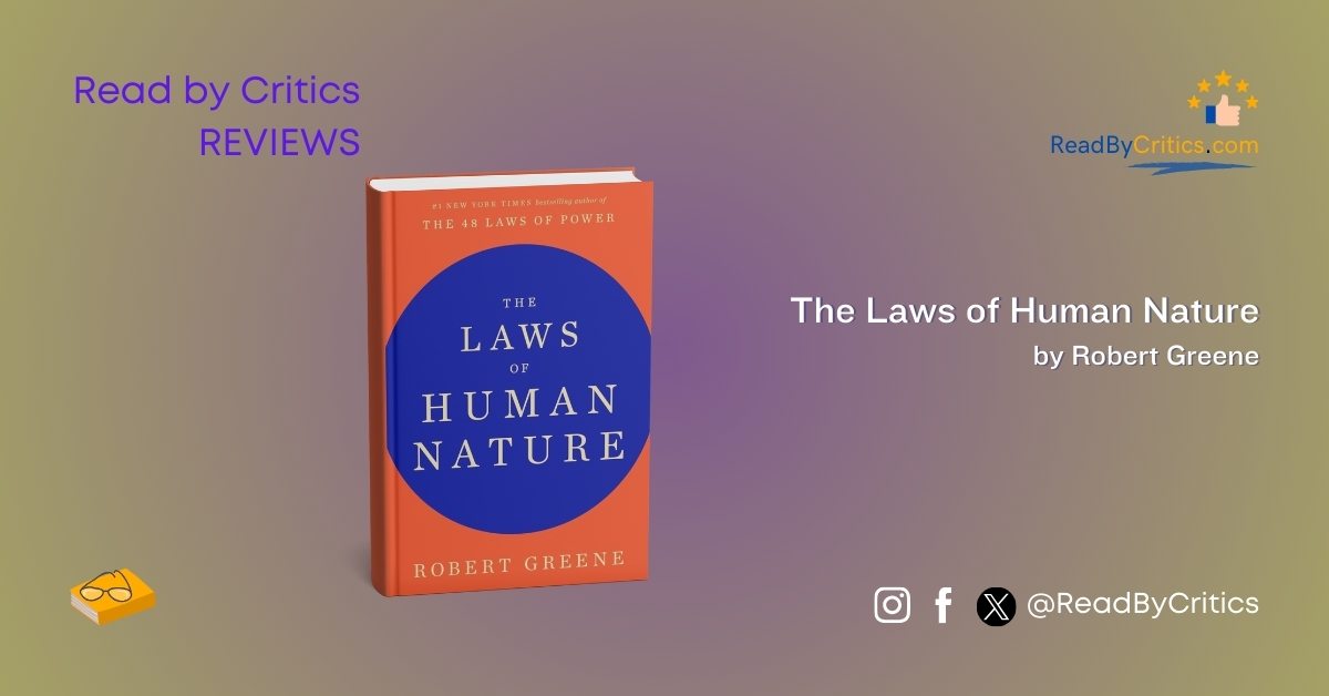 The laws of Human Nature Robert Greene review book Read by Critics Book Blog